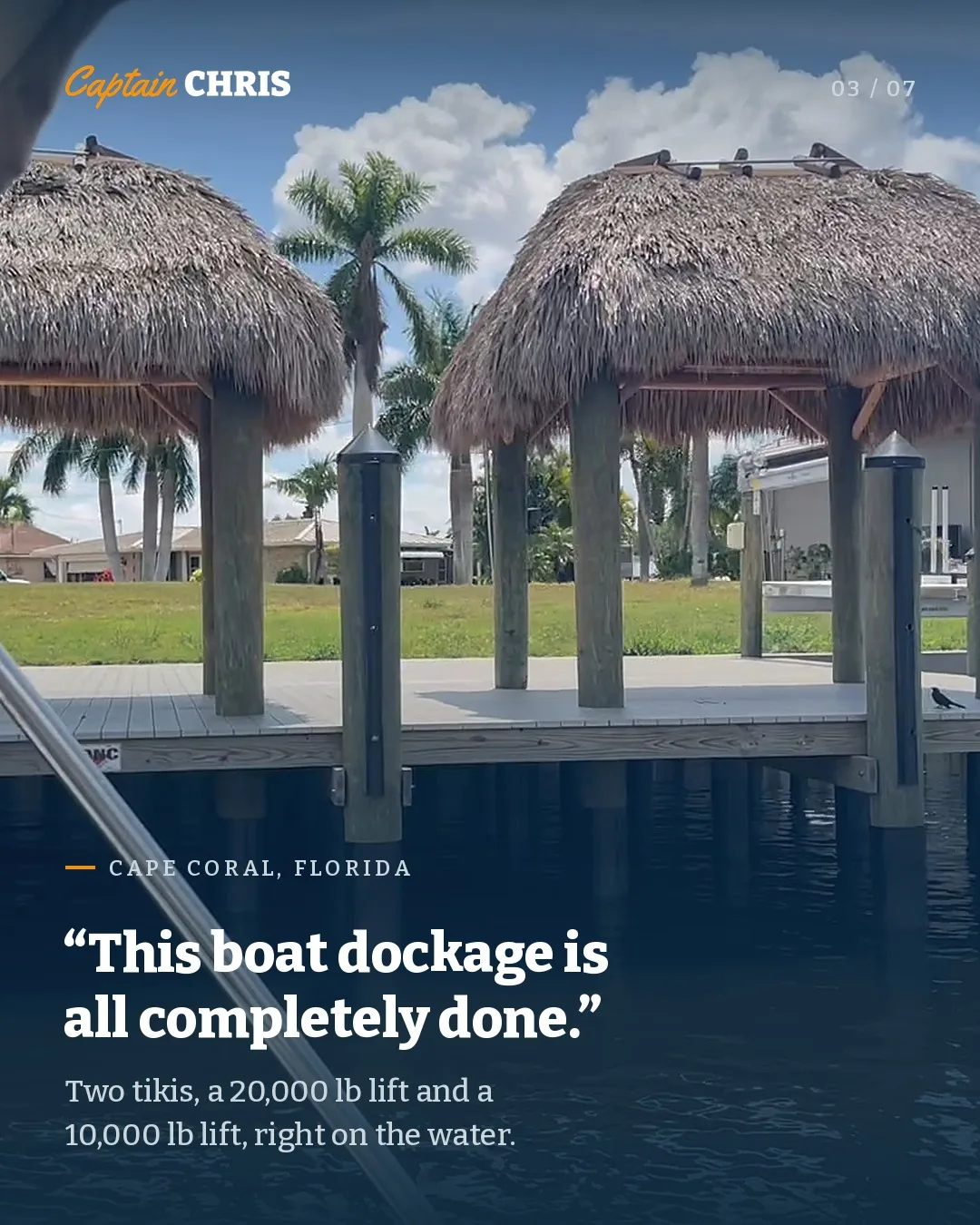 Carousel slide: a finished dock with two tikis, captioned with his line, This boat dockage is all completely done